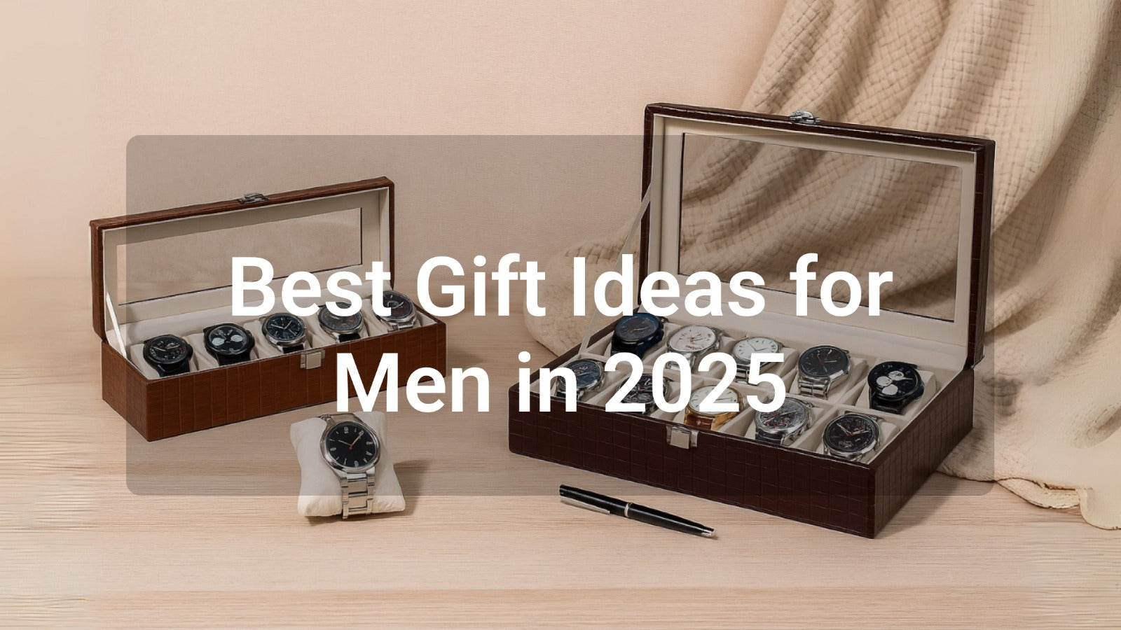Best gift ideas for men in 2026 featuring luxury watch boxes and stylish organizers.